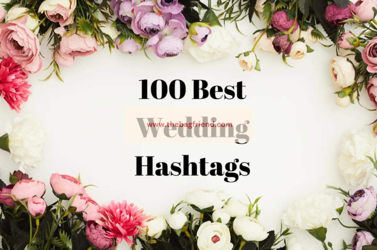 100 Best Wedding Hashtags—Cute and Clever Ideas - Parade